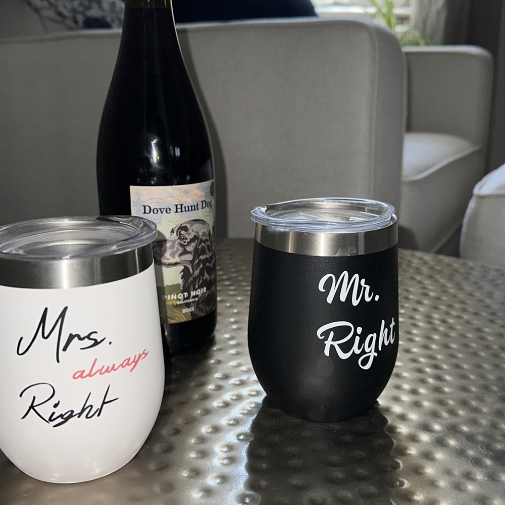 Mrs always right and Mr right wine tumblers